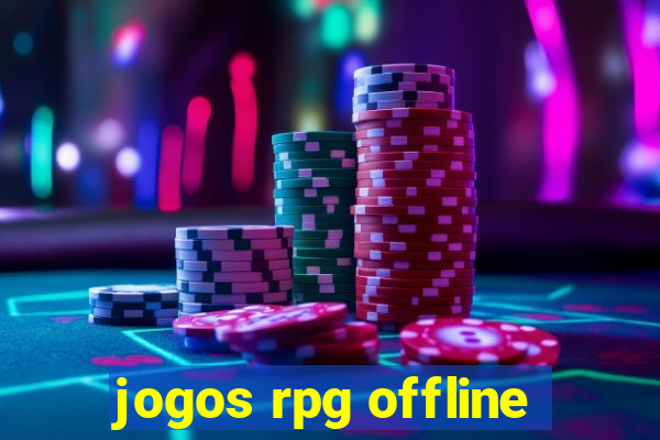 jogos rpg offline